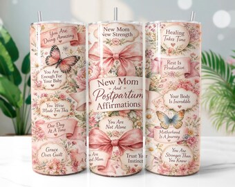 Postpartum Affirmation Tumbler Wrap PNG, Floral New Mom 20oz Skinny Tumbler Sublimation Design, Digital Download
