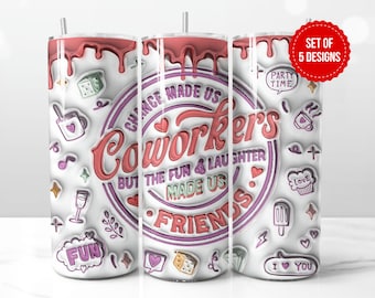 May include: Set of five tumbler designs with a pink and purple color scheme. The tumblers feature a white background with various graphics and the text "Chance Made Us Coworkers But The Fun & Laughter Made Us Friends".