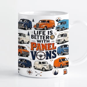 May include: A white ceramic mug featuring a colourful graphic print of various panel vans in shades of blue, orange, and white. The text reads, "LIFE IS BETTER WITH PANEL VANS," with a steering wheel illustration replacing the letter O in VANS.
