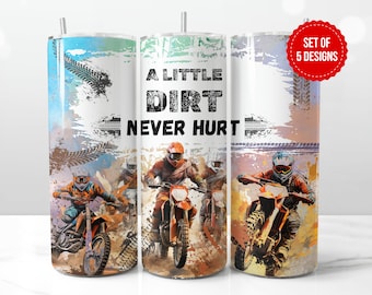 A Littel Dirt Never Hurt Tumbler Wrap Sublimation Design, Motocross Dirt Bike Rider Skinny 20oz Straight Tumbler PNG, Digital Download