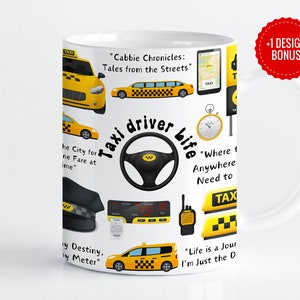 May include: White ceramic mug with a yellow taxi cab design. The mug features a variety of taxi cab related images, including a steering wheel, a taxi meter, and a map. The text on the mug reads "Cabbie Chronicles: Tales from the Streets", "Taxi Driver Life", "Where I go, Anywhere I Need to", "My Destiny, My Meter", and "Life is a Journey, I'm Just the Driver".