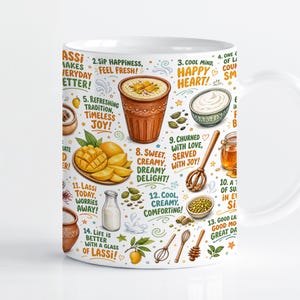 Puede incluir: Una taza de cerámica blanca con un patrón ilustrado colorido de bebidas lassi, rodajas de mango, leche, miel y especias. El diseño incluye leyendas numeradas como Sip Happiness, Feel Fresh y Life is Better with a Glass of Lassi.
