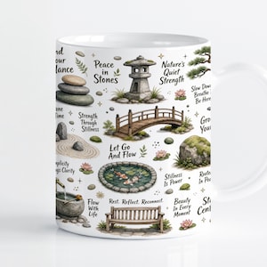 May include: A white ceramic mug featuring a repeating pattern of zen-inspired illustrations including a stone lantern, a wooden bridge, a koi pond, a bench, and stacked stones, accompanied by text phrases like Peace in Stones and Let Go And Flow.