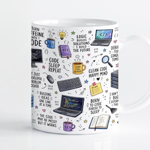 May include: A white ceramic mug featuring a colourful pattern of programming-themed illustrations and text, including laptops, coffee cups, keyboards, and phrases like "Turn caffeine into code" and "Logic builds solutions I build the future."