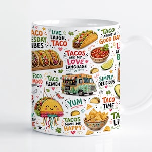 Puede incluir: Una taza de cerámica blanca con un patrón colorido de tacos, un camión de comida, salsa y totopos. El texto incluye "Taco Tuesday Vibes", "Live, Laugh, Taco", "Tacos Are My Love Language", "Taco Heaven", "Simply Delicious", "Yum", "Taco Time" y "Tacos Make Me Happy".