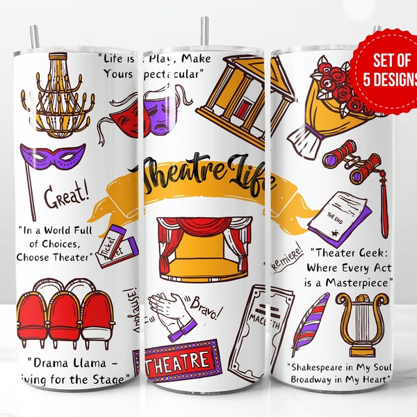 Theatre Life Tumbler Wrap Sublimation Design, Theater Lover Gift Decor Skinny 20oz Straight Tumbler PNG Template, Digital Download