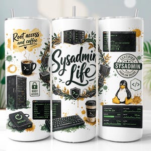 Könnte beinhalten: Ein weißer zylindrischer Becher mit Strohhalm im Sysadmin-Life-Design. Die Grafiken zeigen einen Server-Rack, einen Linux-Pinguin, Terminal-Text, eine Tastatur, eine Kaffeetasse und gelbe Farbspritzer. Der Text lautet Root access and coffee, Sysadmin Life und Certified Sysadmin Problem Solver.