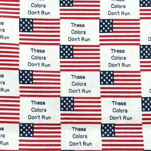 Vintage American Pride, These Colors Don't Run Flag fabric, 100% Cotton, Sewing, quilting, OOP, Springs Industries
