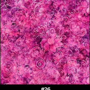 May include: A vibrant pink fabric with a floral pattern and swirling designs. The fabric features a watercolor effect with shades of pink and purple. The text "#26 Pink" is displayed at the bottom.