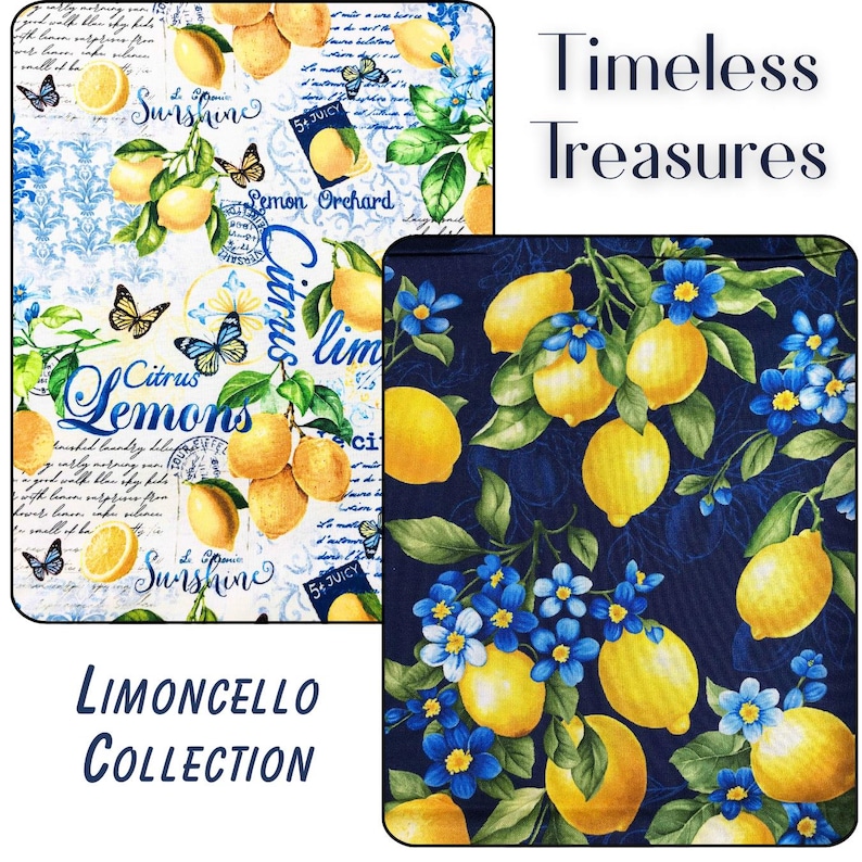 May include: Two decorative fabric panels with lemon and floral designs. One panel features lemons, butterflies, and text on a white and blue background. The other has lemons and blue flowers on a dark blue background. The text reads "Timeless Treasures" and "Limoncello Collection."