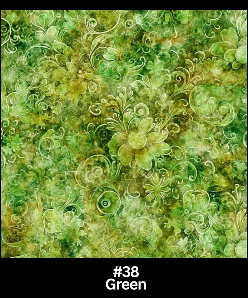 May include: A fabric with a green floral pattern. The design features various shades of green, with lighter green floral elements and swirling patterns on a darker green background. The text at the bottom reads "#38 Green".