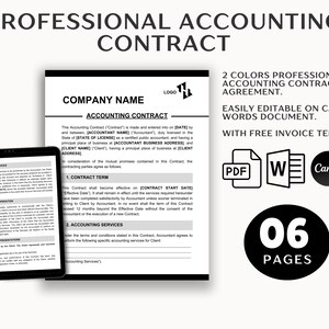 May include: A black and white mockup of a professional accounting contract template. The template is easily editable on Canva and comes with a free invoice template. The text on the template reads "Professional Accounting Contract" and "Company Name". The template is available in PDF and Word formats. The template has 6 pages.