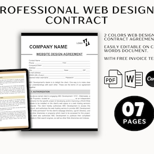May include: A black and white contract agreement template for website design services. The template is easily editable on Canva and Word and includes a free invoice template. The document is 7 pages long and includes a logo, company name, contact information, and authorization section.