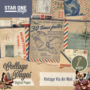 May include: A collage of vintage air mail ephemera, including envelopes, stamps, and advertisements. The design features a globe, compass, and the text "Your business moves up to 30 times faster." The words "Collage Pages" and "Digital Paper" are also visible.