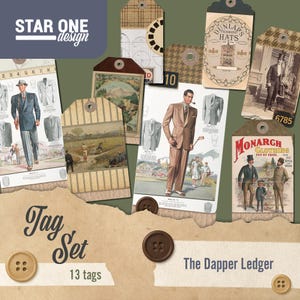 May include: A collection of 13 vintage-style tags with illustrations of men's fashion and accessories. The tags feature images of suits, hats, and outdoor scenes. The text "Tag Set" and "The Dapper Ledger" are visible.