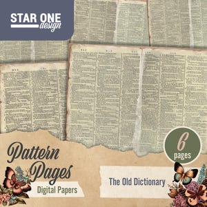 Könnte beinhalten: Digitales Papierpaket mit Vintage-Wörterbuchseiten mit zerrissenen Rändern. Das Design enthält den Text "Pattern Pages Digital Papers" und "The Old Dictionary". Das Bild enthält auch einen Schmetterling und ein Blumenmuster sowie den Text "6 pages".