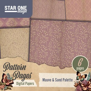 May include: Digital paper set with a mauve and sand color palette. The image features various patterned pages, including floral and damask designs. The text includes "Pattern Pages," "Digital Papers," and "Mauve & Sand Palette."