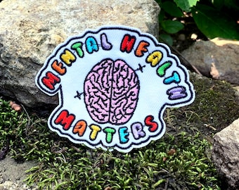 Mental Health Matters - Inspirational Patch Embroidered - Iron-On For Your Backpack, Purse, Hat, Jacket - LGBTQ Gay Pride/Love