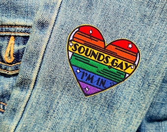 Sounds Gay Heart Inspirational Patch Embroidered - Iron-On For Your Backpack, Purse, Hat, Jacket - LGBTQ Gay Pride/Love/Rainbow Flag