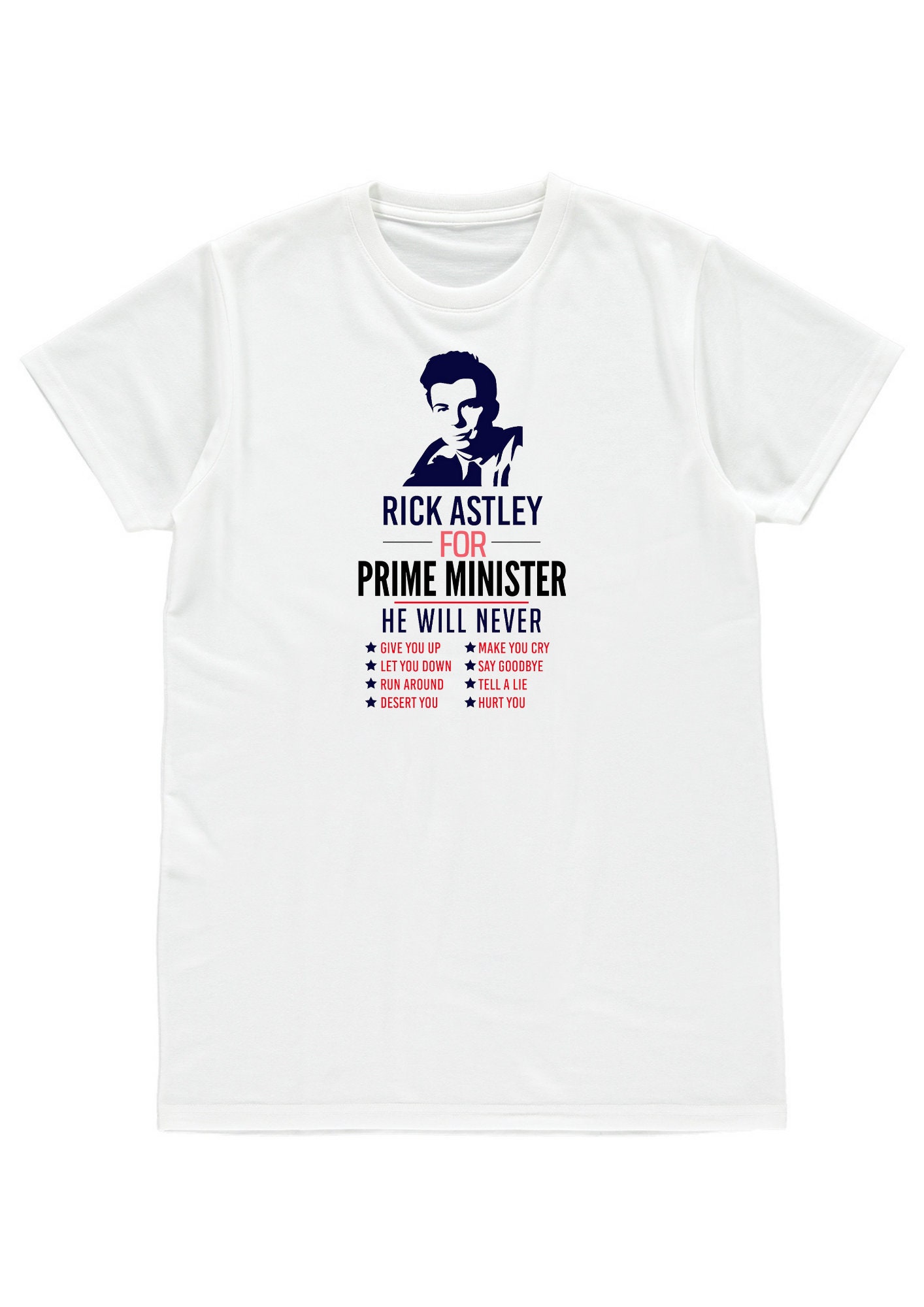 Rick Astley For Prime Minister - Womens T-Shirt - 80s 80's Rolled Song  Lyrics