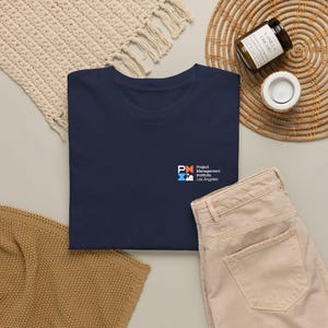 Project Manager, Program Manager, Project Coordinator Gift, PMI-Los Angeles Chapter t-shirt Limited Edition image 6