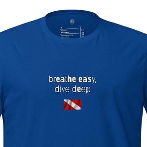breathe easy dive deep, scuba diver shirt, diving shirt, Funny Tshirt, Minimalist Tshirt, Unisex Tshirt