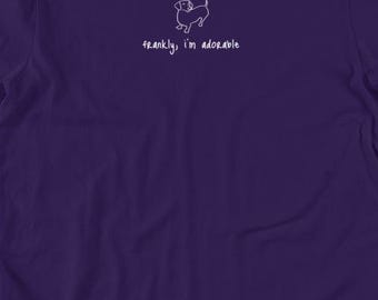 Camiseta de perro salchicha "Francamente soy adorable", camiseta con gráfico de perro salchicha, regalo de perro salchicha, camiseta para amantes de los perros salchicha, camiseta benéfica de perro salchicha