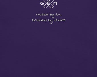 raised by tv trained by chaos | GenX Tshirt, GenX Style, Forgotten Generation, 80s Kid Tee, 90s Kid Tee, Vintage Vibes Shirt, Funny GenX Tee
