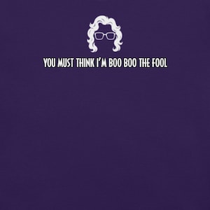 you must think i&#39;m boo boo | funny Madea quote t-shirt | Sassy Sayings, Gospel Humor, Black Woman Power, Retro Wig & Glasses