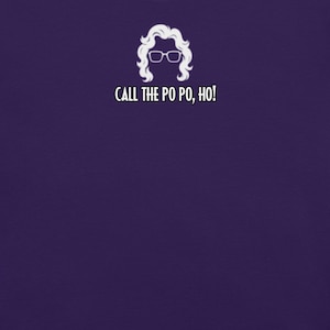 call the po po ho! | funny Madea quote t-shirt | Sassy Sayings, Gospel Humor, Black Woman Power, Retro Wig & Glasses