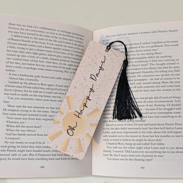 Sunshine Bookmark, Oh Happy Days, Boho Sunshine Stationary, Book lover gift, Book worm gifts, with or without tassel - Reversible