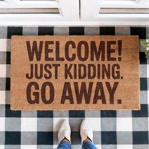 Welcome Just Kidding Go Away Doormat - Funny and Rude Doormat - Sarcastic Entry Rug for Porch - Anti-Social Home Decor, Introvert Decor