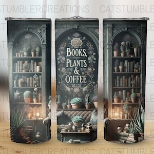 Books, Plants and Coffee 20 oz Skinny Tumbler Sublimation Design Digital Download PNG Instant digital only, Tumbler Wrap, Tumbler Png,