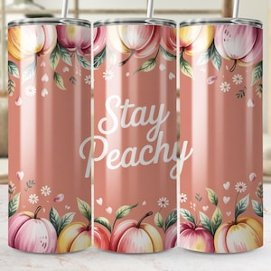 Stay Peachy Tumbler, Pfirsich Tumbler Wrap, Pfirsich Blumen Design, 20 oz Tumbler, Sublimationsdesign, digitaler Download, PNG Datei