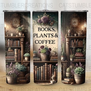Books, Plants and Coffee 20 oz Skinny Tumbler Sublimation Design Digital Download PNG Instant digital only, Tumbler Wrap, Tumbler Png,