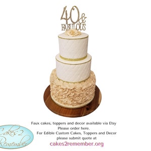 Fabulous &quot;40 and Fab Champagne Ruffles&quot; Cake |  Fake Cake | Custom Faux Cake | Foam Cake | Photo Shoot Prop | Artificial Cake