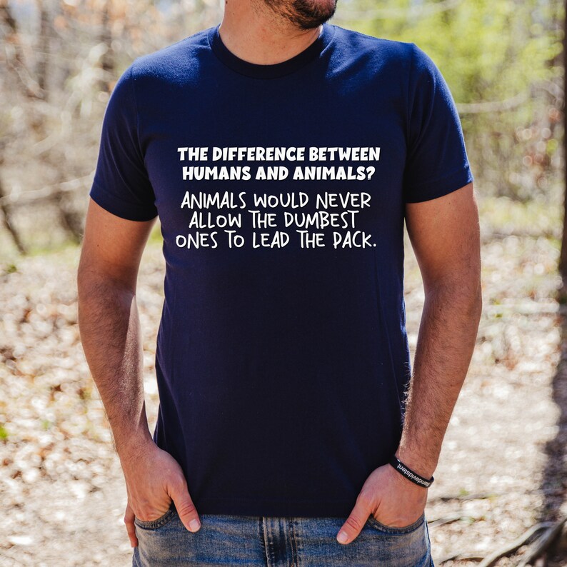 The Difference Between Humans and Animals Shirt, Conservative Shirt