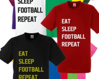Football T-Shirt - Eat Sleep Football Repeat T-Shirt for Kids Unisex gift