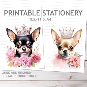 Prinzessin Chihuahua Briefpapier liniert und unliniert in A4 und 8,5 x 11 US Letter Größe | Print at Home Briefpapier gefüttert mit Hund