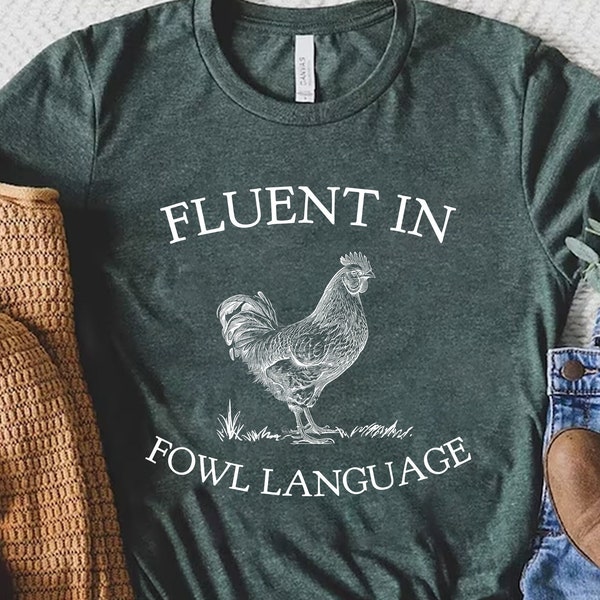 Funny Chicken PNG Instand Download, Fluent in Fowl Language Gift for Chicken Lover Farmer Crazy Chicken Lady Country Girl Funny Tshirt