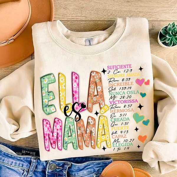 Ella Es Mamá Png, Blessed Mom Png, Spanish Mom, Mom Life Png, Mother's Day Png, Mom Png,Gift For Mom,Madre Embroidered Floral,Mexican Floral