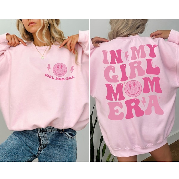 In My Girl Mom Era PNG Clip Art Instand Download, Girl Mom Sweatshirt, New Mom Gifts, Girl Mom Era Hoodie, Mom Birth Sweatshirt,Gift for Mom