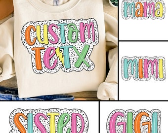 Custom Text Bright Doodle Dalmatian Dots Png, Sublimation Design Download, Mimi Png, Mama Png, Dalmatian Dots,Mothers Day,Lightning Bolt Png