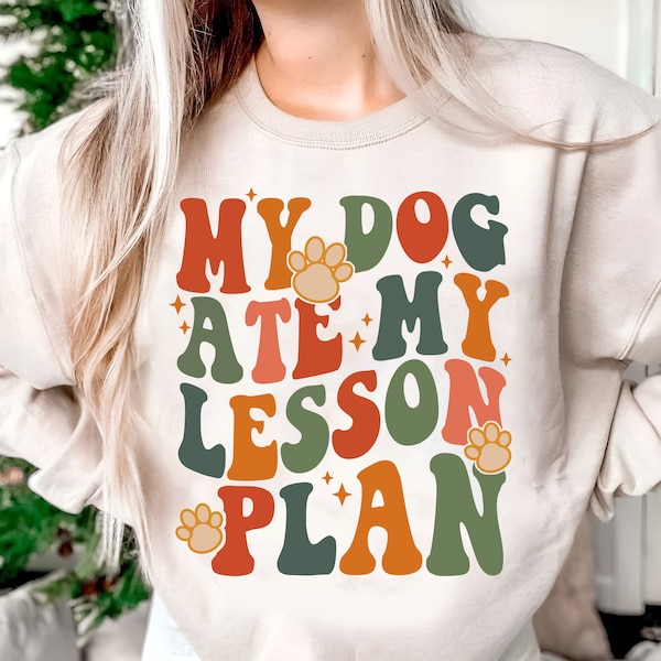 My Dog Ate My Lesson Plan Png Instand Download,  Eacher Gift School Teacher Shirt Teacher Appreciation Dog Mom Shirt, Funny Teacher Shirt,