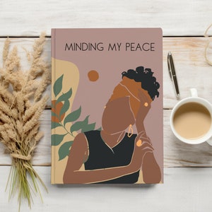 Minding My Peace Black Women Hardcover Self-Care Journal Matte, Black Owned Shop, Gift for Writer