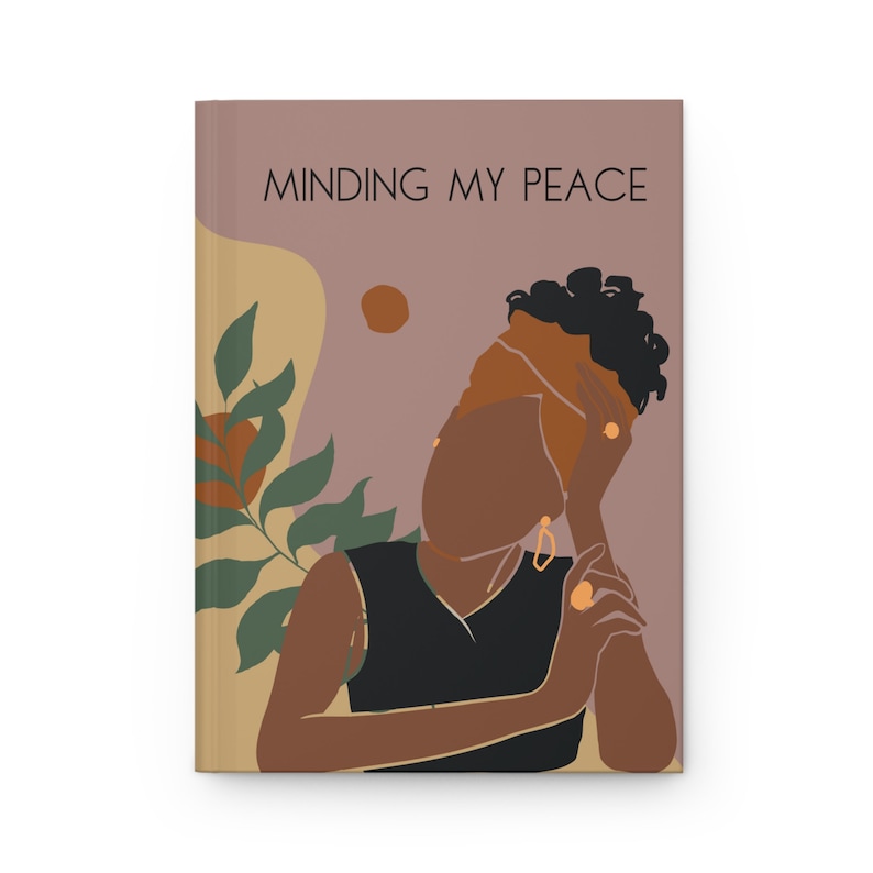 Self-Care Journal: Minding My Peace, Black Woman Art, Matte Hardcover image 5