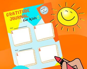 May include: A printable gratitude journal for kids with a bright orange background, a blue and yellow journal page, and a smiling sun. The journal page has two sections with the words "Date" and "1" and "2" written on them. The text "Write or Draw!" is written on a white circle. The text "INSTANT DOWNLOAD" is written on a blue circle. The text "Help your child create a Positive outlook!" is written on a yellow rectangle.