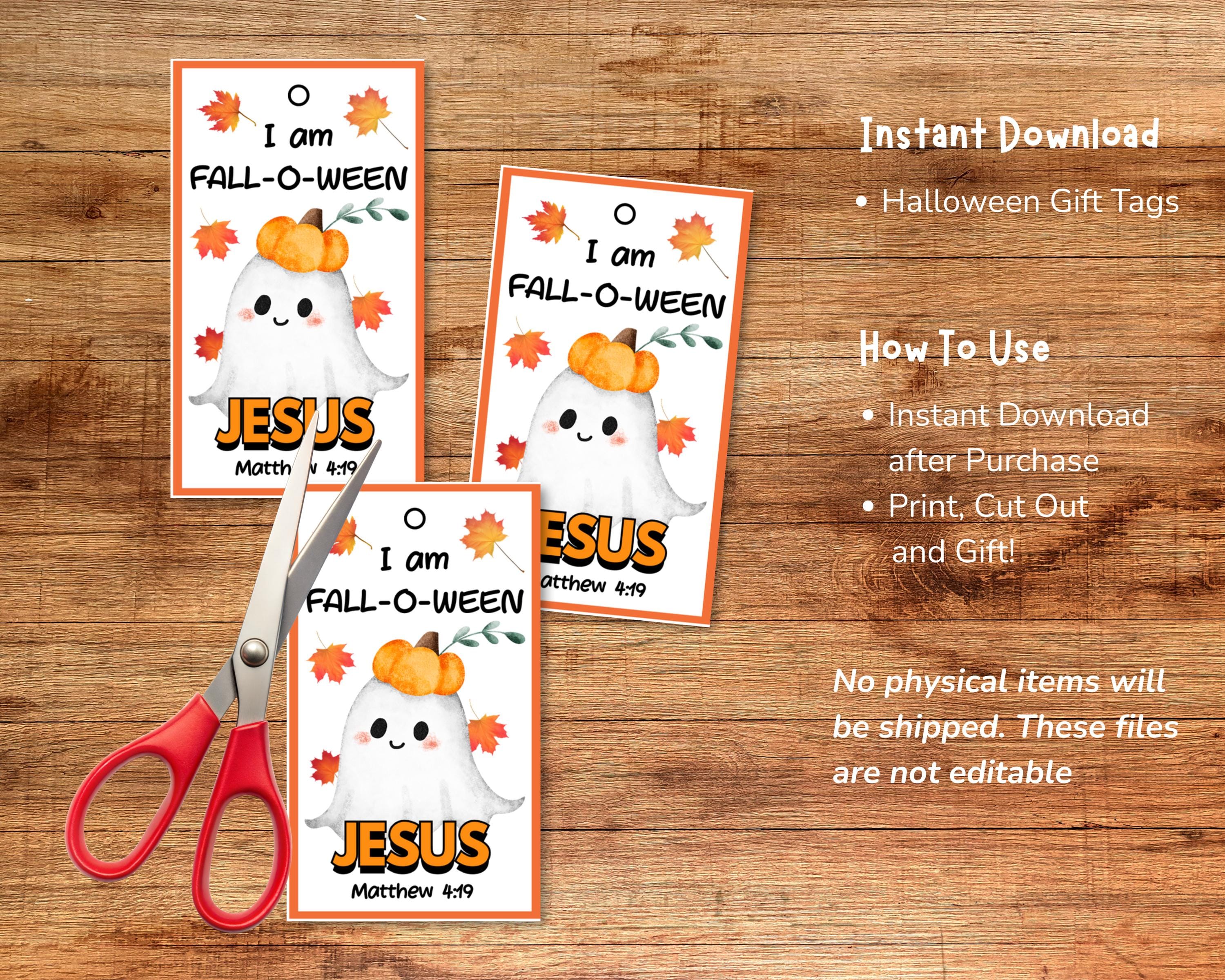 I Am Fall-o-ween Jesus Halloween Gift Tags Printable | Christian Trick ...