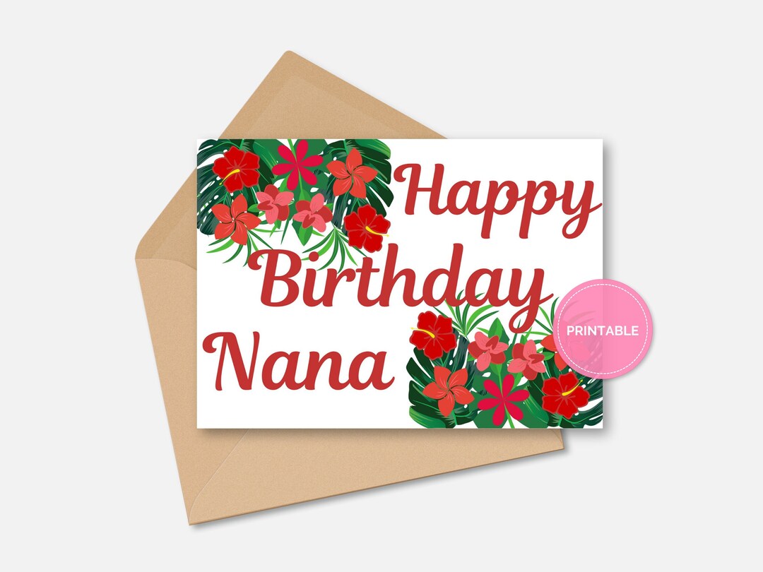 Happy Birthday Nana Card Happy Birthday Nana Red Flowers Etsy