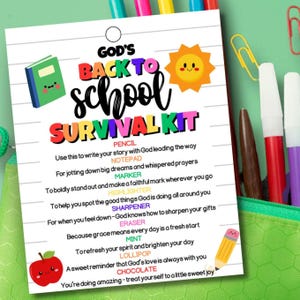 May include: A colorful "Back to School Survival Kit" printable, featuring a sun, apple, and pencil illustrations. The kit includes a pencil, notepad, marker, highlighter, sharpener, eraser, mint, lollipop, and chocolate, with inspirational text.